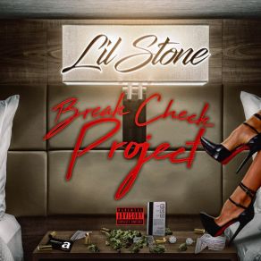 Download track Break Check Lil StoneLew Mr Blue