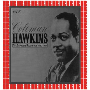 Download track Dedication (Take 1) Coleman Hawkins