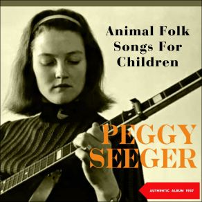 Download track Jace, Can I Ride Peggy Seeger