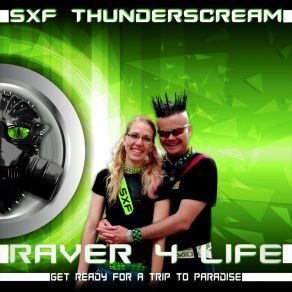 Download track Raver 4 Life Sxf Thunderscream