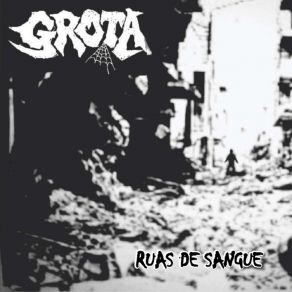 Download track Ruas De Sangue GRota