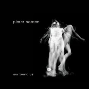 Download track Around Us Pieter Nooten