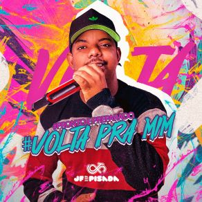 Download track Volta Pra Mim JF Da Pisada