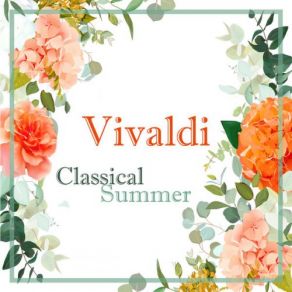 Download track Vivaldi: The Four Seasons: Summer II. Adagio E Piano - Presto Forte Antonio VivaldiNicola Benedetti