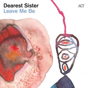 Download track Those Who Are Near Dearest Sister