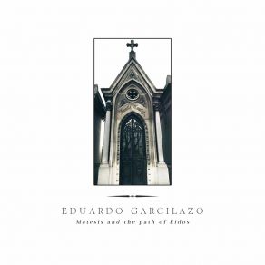 Download track I've Fulfilled My Time Eduardo Garcilazo