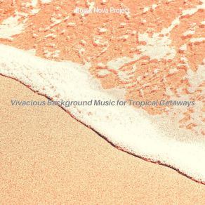 Download track Hypnotic Summer Getaways Bossa Nova Project