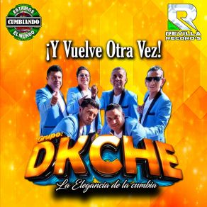 Download track Se Parece Mas A Ti GRUPO DKCHE