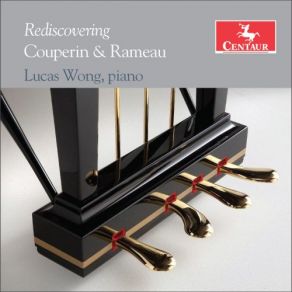 Download track Pièces De Clavecin, Suite In D Major, RCT 3: VI. L'entretien Des Muses Lucas Wong