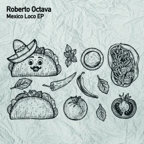 Download track Mexico Loco Roberto Octava