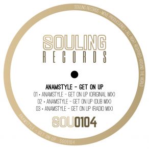 Download track Get On Up (Radio Edit) Anamstyle