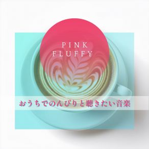 Download track Hippie Bossa Pink Fluffy