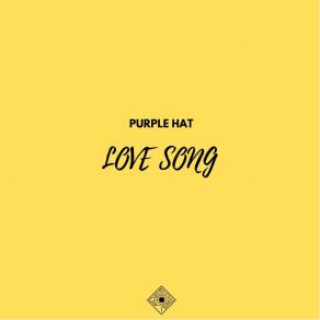 Download track Love Song (Original Mix) Purple Hat