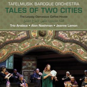 Download track III. Musette - Darij Bayat Tafelmusik Baroque Orchestra, Jeanne Lamon