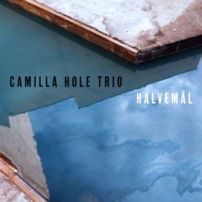 Download track Springar Etter Samuline Seljeset Camilla Hole Trio