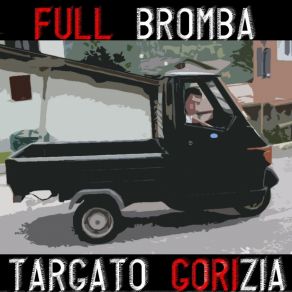 Download track Son Stat Brancà Sot In Mež A Verona Full Bromba