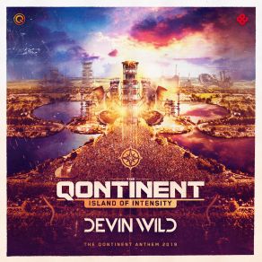 Download track Island Of Intensity (The Qontinent Anthem 2019) (Extended Mix) Anthem, Devin Wild