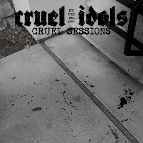 Download track Worn Thin Cruel Idols