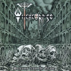 Download track Vengeance (Screams From The Grave II) Witchcorpse