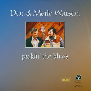 Download track Mississippi Heavy Water Blues Doc Watson, Merle Watson