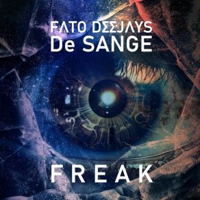 Download track Freak (NG Remix Video Edit) De Sange