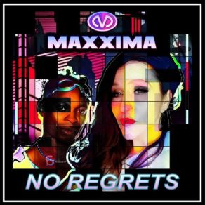 Download track No Regrets (Airplay Mix) Maxxima