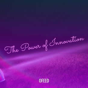 Download track Innovation Revolution Ofeed