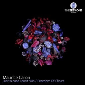 Download track Freedom Of Choice Maurice Caron