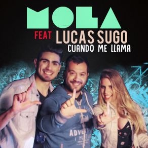 Download track Cuando Me Llama (Lucas Sugo) MolaLucas Sugo