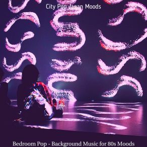 Download track Bedroom Pop Soundtrack For 80s Nostalgia City Pop Japan Moods