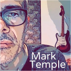 Download track I Wanna Be Mark Temple