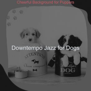 Download track Modern Walking Dogs Downtempo Jazz For Dogs