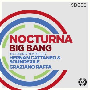 Download track Big Bang (Original Mix) Nocturna