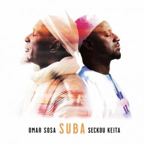 Download track Allah Léno Omar Sosa, Jaques Morelenbaum, Seckou Keita, Gustavo Ovalles, Dramane Dembélé, Stephen Arguelles