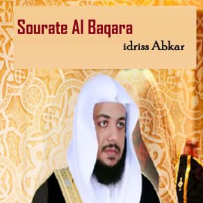 Download track Sourate Al Baqara, Pt. 1 Idriss Abkar