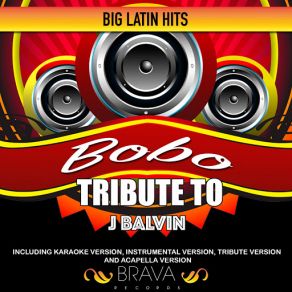 Download track Bobo (Tribute To J Balvin) [Acapella] Brava HitMakersAcapella