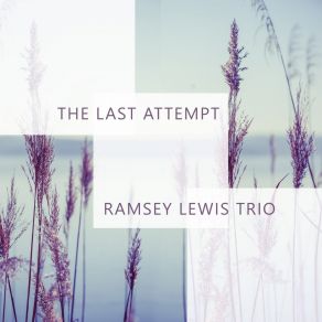 Download track There'll Be Another Spring Ramsey Lewis Trío