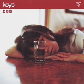 Download track What's Left To Say KOYO