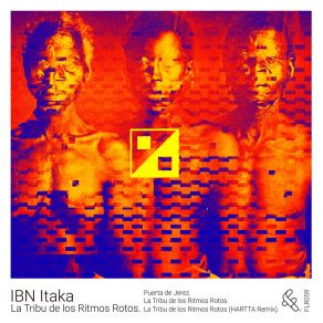 Download track La Tribu De Los Ritmos Rotos (Hartta Remix) Ibn ItakaHartta