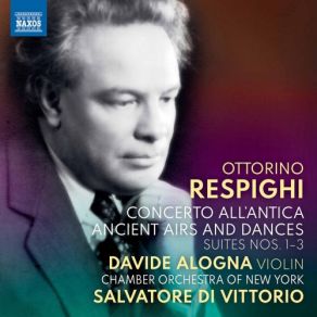 Download track Ancient Airs & Dances, Suite No. 2, P. 138: I. Laura Soave. Balletto Con Gagliarda, Saltarello E Canario Chamber Orchestra Of New York, Salvatore Di Vittorio, Davide Alogna