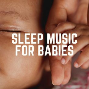 Download track All Night Peace, Pt. 4 Relaxing Baby Sleeping Songs