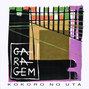 Download track Kokoro No Uta Grupo Garagem