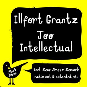 Download track Too Intellectual (Rene Amesz Rework) René Amesz