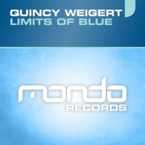 Download track Limits Of Blue (Original Mix) Quincy Weigert