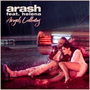 Download track Angels Lullaby Arash, Helena