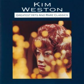 Download track Love Me All The Way Kim Weston