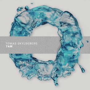 Download track 7 AM Tomas Skyldeberg