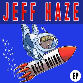 Download track Skyscraper Jeff Haze