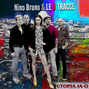 Download track Imbrogliona Nino Bruno E Le 8 Tracce