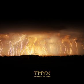 Download track Network Of Light Thyx